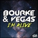Kyle Bourke & Rob Vegas - I’m Alive (Melo Remix)