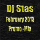 Dj Stas - February 2013 Promo - Mix