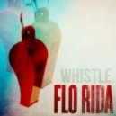 Flo Rida vs.The Perez Brothersrtist - Whistle Knockout (DJ Leo Bass & DJ Rem & MC Phil Mashup)