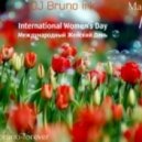 DJ Bruno irk. - International Women's Day
