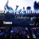 DJ Serg & Helen - Delusion mix-Selection #1