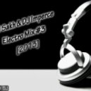 DJ Sakh & DJ Imperce - Electro Mix #3
