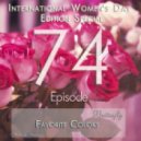 Butterfly - Favorite Colors Episode 074: International Women's Day Edition Special