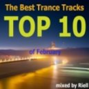 Riell - The Best Trance Tracks of February 2013 TOP 10