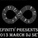 Efinity - Efinity Presents - 2013 March DJ Set