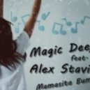 Magic Deejays feat. Alex Stavi - Mamasita Bum Bum