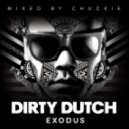 Chuckie - Dirty Dutch Radio 2013-03-09