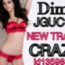 Dima Jguccii - Сумашедшая