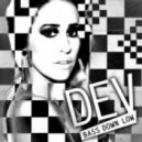Dev ft. The Cataracs - Bass Down Low