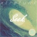 Xtrafunk - Seek ()