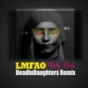 LMFAO - Party Rock Style (DeadlyDaughters Remix)