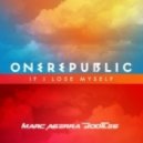 One Republic vs. Remady & Flamemakers - If I Lose Myself (Marc Agerra Bootleg)