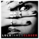 Lulu James - Closer