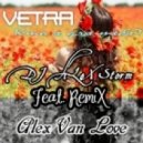 VETRA & DJ Alex Van Love - Кто я для тебя (DJ Alex Storm mashup)