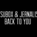 AtsuBox & Jernalism - Back To You