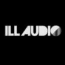 ILL AUDIO - Stand Up! (ft. Bluey Robinson)