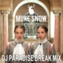 Miike Snow - Paddling Out (DJ Paradise Break Mix)