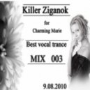 Killer Ziganok - For Charming Marie