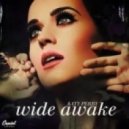 Katy Perry - Wide Awake