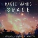 Magic Wands - Space