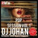 Dj Johan - Pop Session