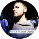 Alloys - Amen Dreams
