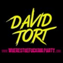 David Tort Feat. Lizzie Curious - Where's The Fucking Party!