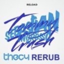 Sebastian Ingrosso & Tommy Trash - Reload (Thec4 Rerub)