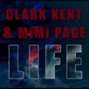Clark Kent & Mimi Page - Life