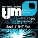 Tujamo, Yeah - Back 2 Will Roll (Diezeel Mash Up)