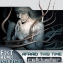 Celldweller - Afraid this time (LM1 remix)