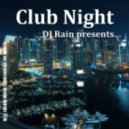 DJ Rain - Club Night
