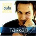 Tarkan - Dudu