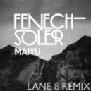 Fenech Soler - Maiyu