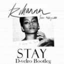 Rihanna feat. Mikky Ekko - Stay (D-Velro Bootleg)