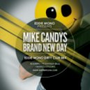 Mike Candys feat. Evelyn & Carlprit - Brand New Day (Dirty Club Mix)