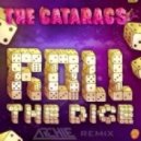 The Cataracs - Roll That Dice