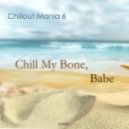 zolek - Chill My Bone, Babe ()