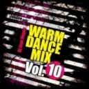 DJ Ivan Vegas - Warm Dance Mix vol.10