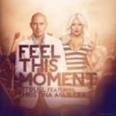 Pitbull Ft. Christina Aguilera - Feel This Moment