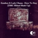 Zomboy feat. Lady Chann - Here To Stay