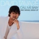 David Tavare - Call Me Baby