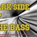 Dalli - The dark side of the bass 28.03.2013 ()