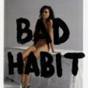 Trak2 - Bad Habit