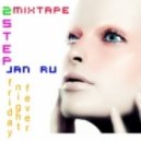Jan Ru - 2Step Mixtape "Friday Night Fever" By Jan Ru