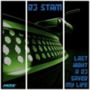 DJ Stam - DJ Stam ft. Indeep - Last Night A DJ Saved My Life (DJ Stam Shine Remix)