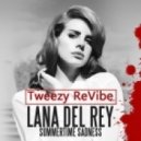 Lana Del Rey - Summertime Sadness