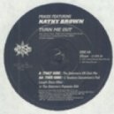 Kathy Brown - Turn Me Out