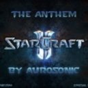 Aurosonic - Starcraft Anthem