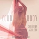 Christina Aguilera - Your Body (Jesus Krisis Remix)